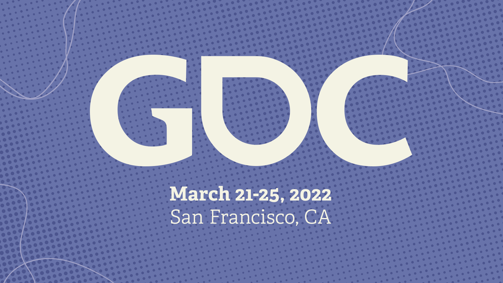 The Full GDC 2022 InPerson and Virtual Schedule Is Now Live News